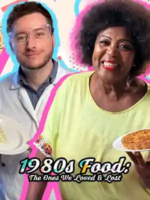 1980s Food: Everything We Loved & Lost