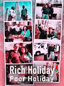 Rich Holiday, Poor Holiday