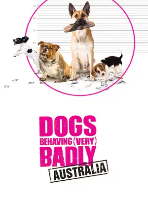 Dogs Behaving (Very) Badly Australia