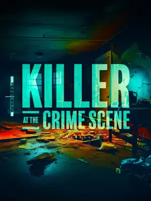 Killer at the Crime Scene