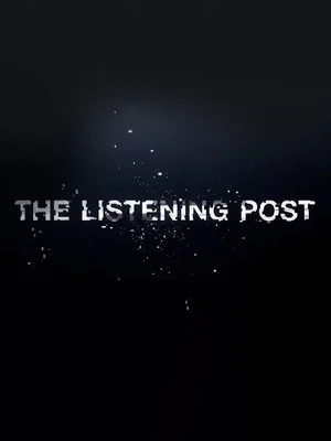 The Listening Post