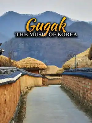 Gugak: The Music of Korea