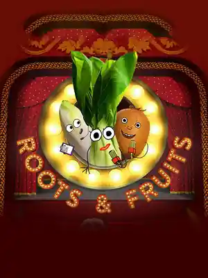Roots and Fruits