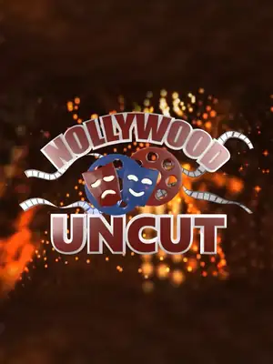 Nollywood Uncut