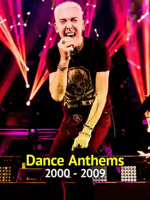 Dance Anthems: 2000 - 2009