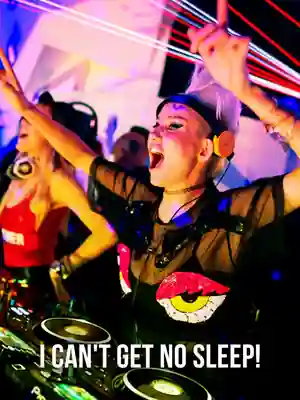 I Can't Get No Sleep!