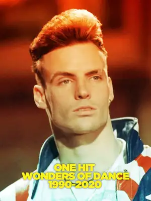 One Hit Wonders of Dance 1990-2020