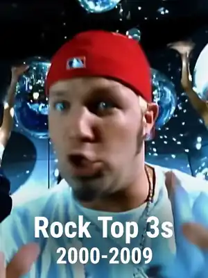 Rock Top 3s: 2000-2009