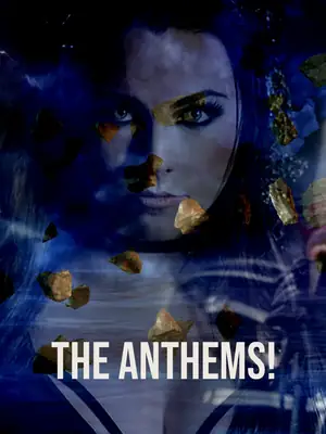 The Anthems!