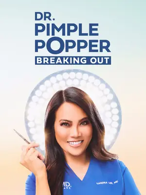 Dr Pimple Popper: Breaking Out