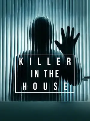 Killer in the House: The...